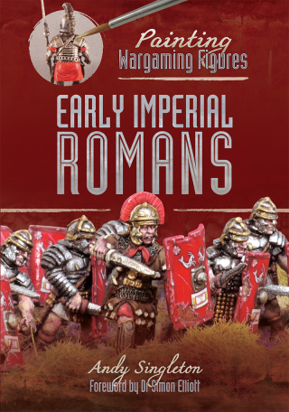 Cover image: Painting Wargaming Figures: Early Imperial Romans 9781526716354