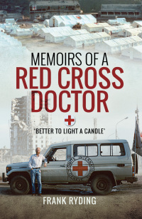 Cover image: Memoirs of a Red Cross Doctor 9781526716880