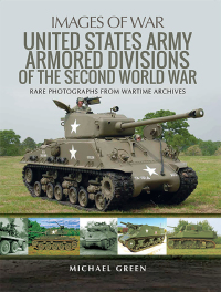Cover image: United States Army Armored Divisions of the Second World War 9781526717252