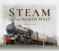 Cover image: Steam in the North West 9781526717474