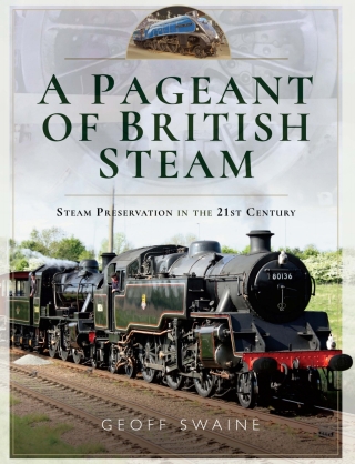 Cover image: A Pageant of British Steam 9781526717573