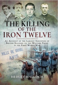 Imagen de portada: The Killing of the Iron Twelve 9781526718570