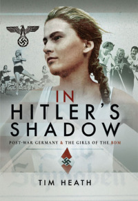 Imagen de portada: In Hitler's Shadow 9781526720016