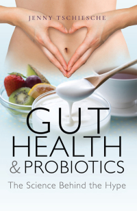 Cover image: Gut Health & Probiotics 9781526720450