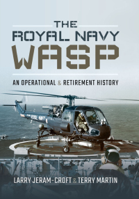 Cover image: The Royal Navy Wasp 9781526721143