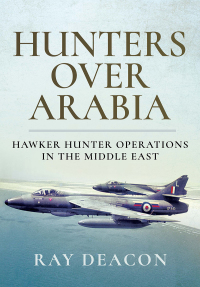 Titelbild: Hunters Over Arabia 9781526721501