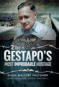 Omslagafbeelding: The Gestapo's Most Improbable Hostage 9781526721839