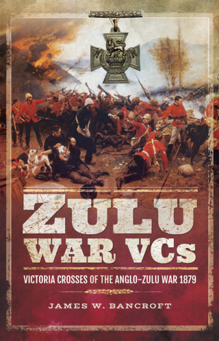 Imagen de portada: Zulu War VCs 9781526722645