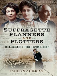 Omslagafbeelding: Suffragette Planners and Plotters 9781526751683