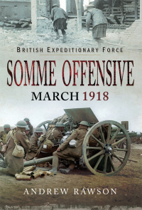 表紙画像: Somme Offensive, March 1918 9781526723321