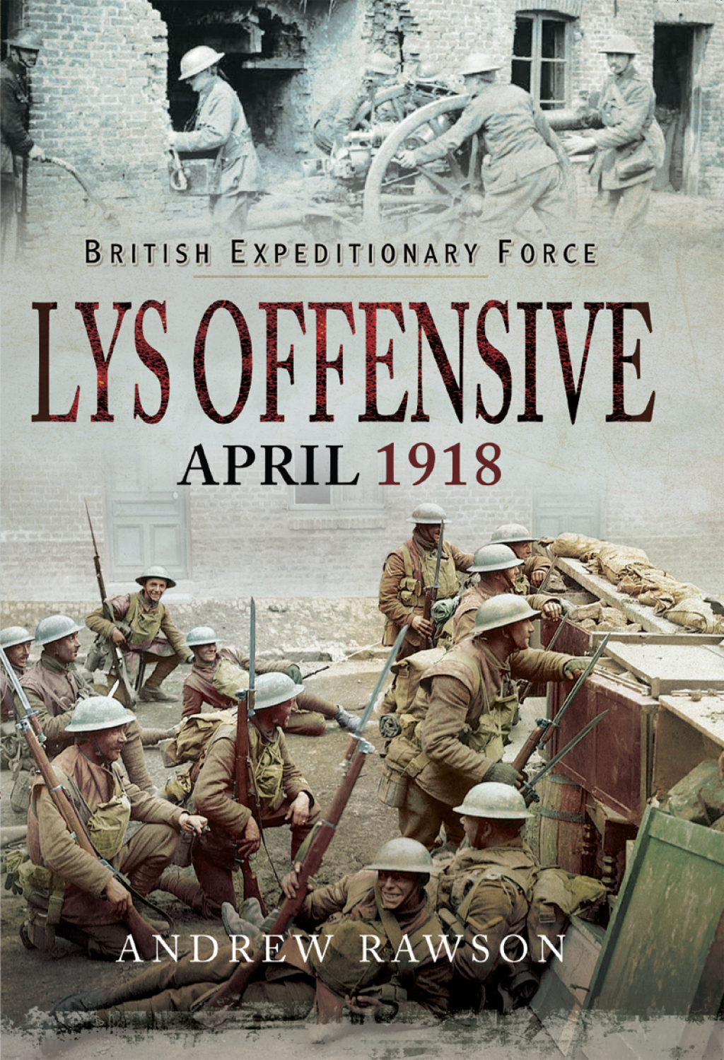 Lys Offensive – April 1918