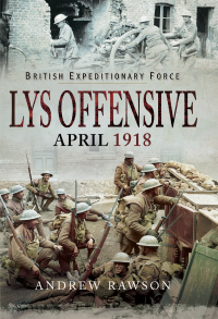 Cover image: Lys Offensive - April 1918 9781526723369