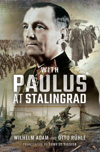 Imagen de portada: With Paulus at Stalingrad 9781473898981