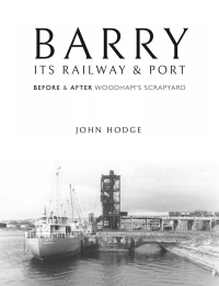 Imagen de portada: Barry, Its Railway and Port 9781526723833