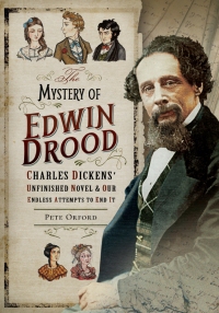 Imagen de portada: The Mystery of Edwin Drood: Charles Dickens' Unfinished Novel & Our Endless Attempts to End It 9781526724366