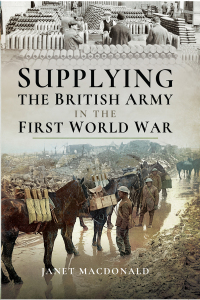 صورة الغلاف: Supplying the British Army in the First World War 9781526725370