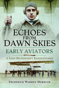 Cover image: Echoes from Dawn Skies 9781526726209