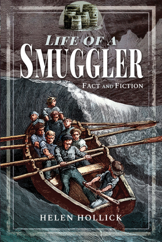 Imagen de portada: The Life of a Smuggler 9781526727138