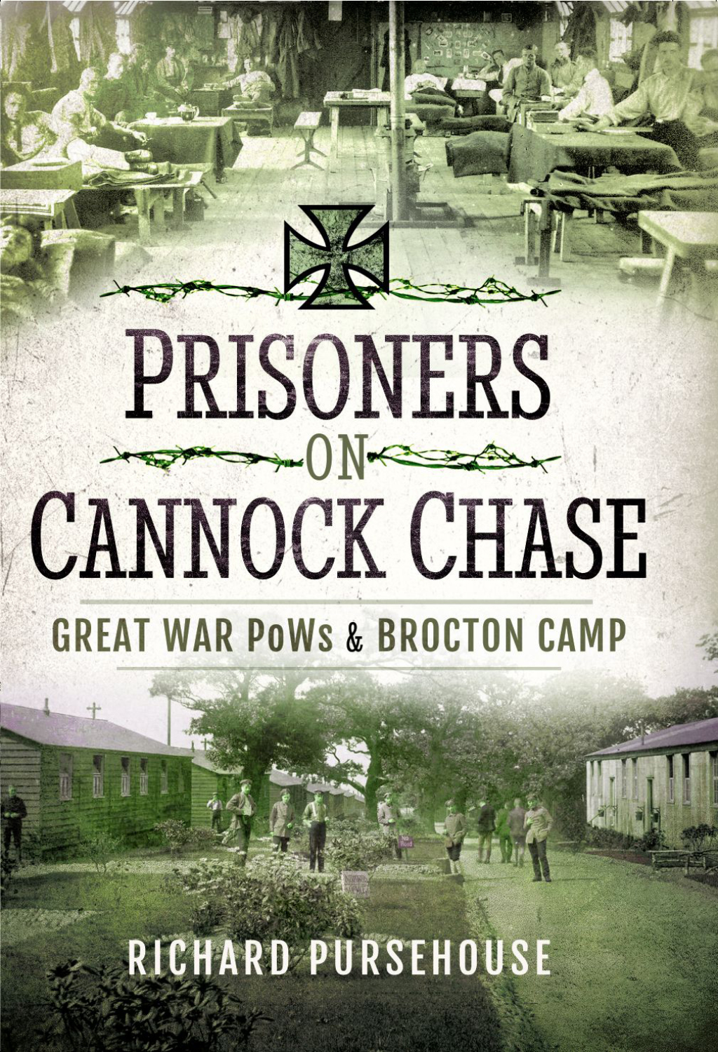 Prisoners on Cannock Chase Great War PoWs & Brockton Camp