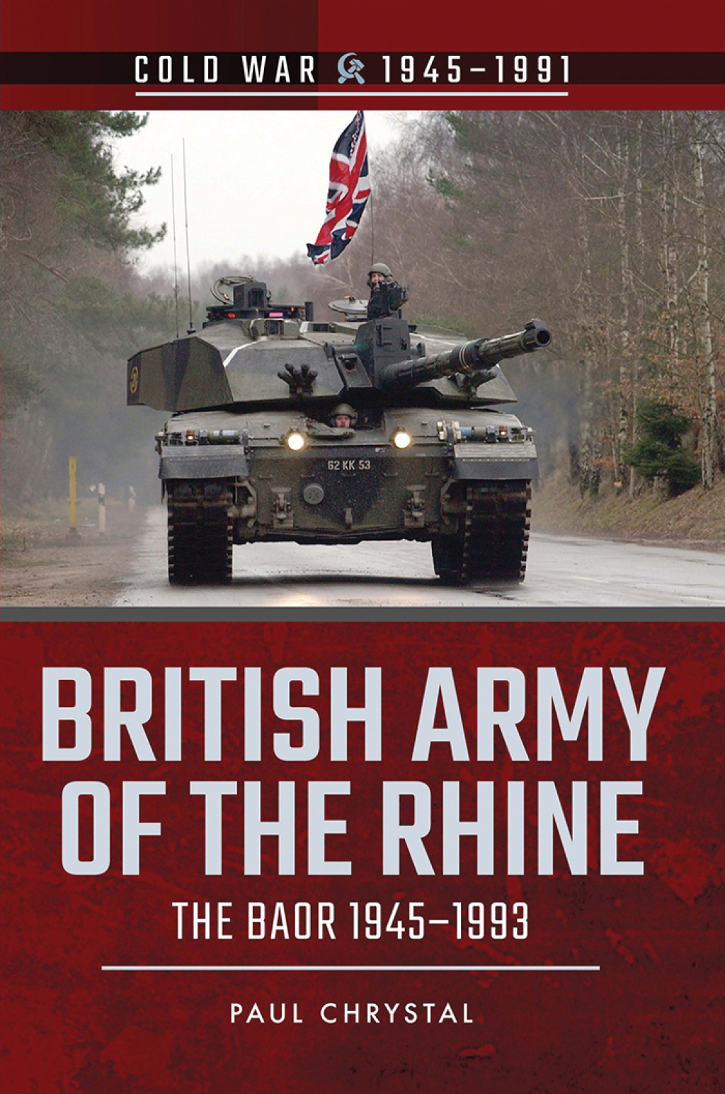 British Army of the Rhine The BAOR, 1945–1993