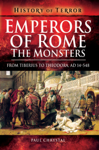Omslagafbeelding: Emperors of Rome: The Monsters 9781526728852