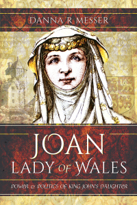 Titelbild: Joan, Lady of Wales 9781526799708