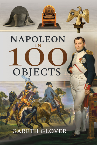Immagine di copertina: Napoleon in 100 Objects 9781526731364