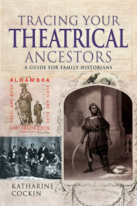 Imagen de portada: Tracing Your Theatrical Ancestors 9781526732057