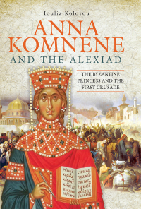 Cover image: Anna Komnene and the Alexiad 9781526733016