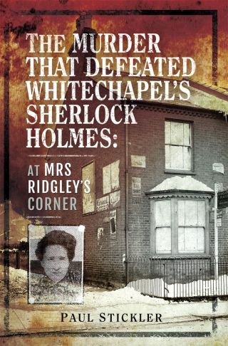 Cover image: The Murder That Defeated Whitechapel's Sherlock Holmes 9781526733856