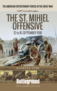 Cover image: The St. Mihiel Offensive 9781526734952