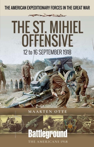 Cover image: The St. Mihiel Offensive 9781526734952