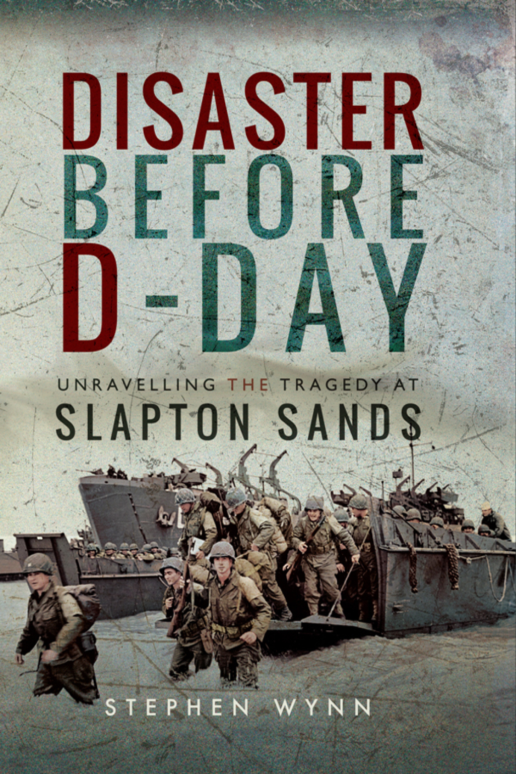 Disaster Before D-Day Unravelling the Tragedy at Slapton Sands