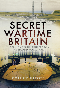 صورة الغلاف: Secret Wartime Britain 9781526774941