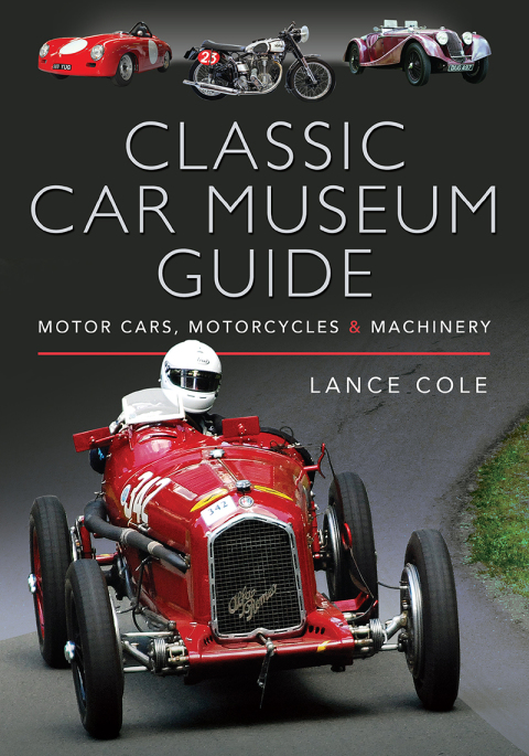 Classic Car Museum Guide: Motor Cars, Motorcycles & Machinery - FULL INSTANT DOWNLOAD | PDF DOCX EPUB