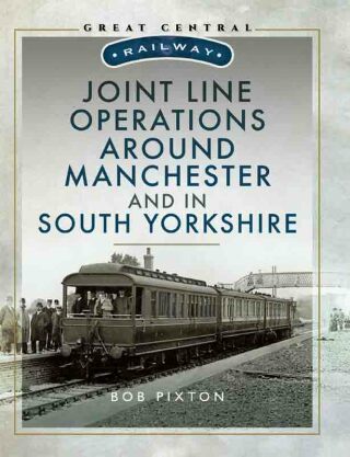 Cover image: Joint Line Operation Around Manchester and in South Yorkshire 9781526735959