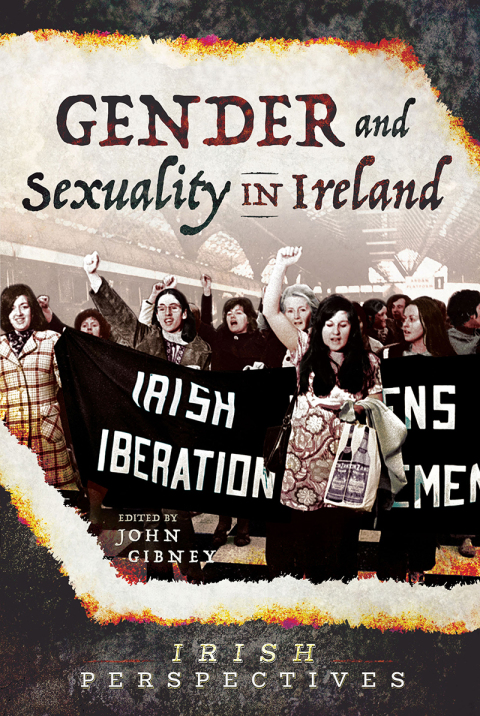 Gender and Sexuality in Ireland - FULL INSTANT DOWNLOAD | PDF DOCX EPUB