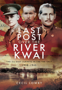 Imagen de portada: Last Post over the River Kwai 9781526736918