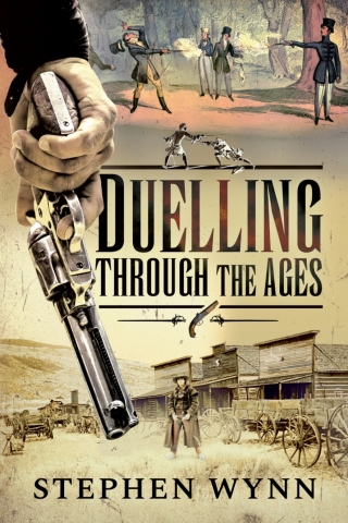 Imagen de portada: Duelling Through the Ages 9781526738530