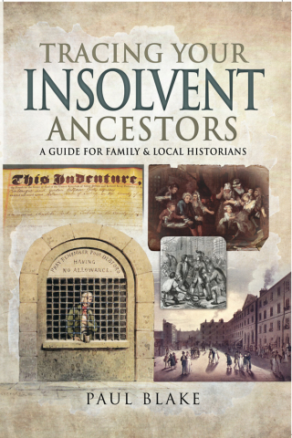 Cover image: Tracing Your Insolvent Ancestors 9781526738653