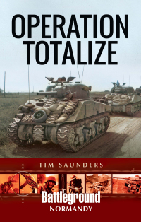 Cover image: Operation Totalize 9781526741264