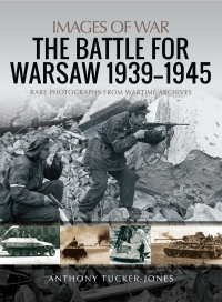 Cover image: The Battle For Warsaw, 1939–1945 9781526741509