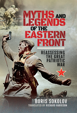 Cover image: Myths and Legends of the Eastern Front 9781526742261