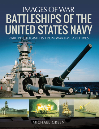 Cover image: Battleships of the United States Navy 9781783030354