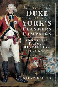 Cover image: The Duke of York's Flanders Campaign 9781526742698
