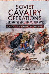 Immagine di copertina: Soviet Cavalry Operations During the Second World War 9781526743022