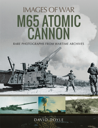 Cover image: M65 Atomic Cannon 9781526743602
