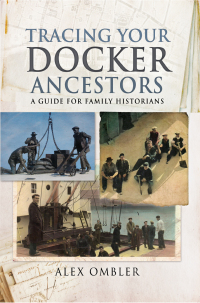 Imagen de portada: Tracing Your Docker Ancestors 9781526744043