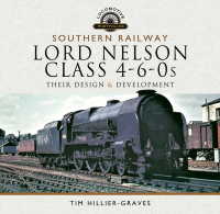 Omslagafbeelding: Southern Railway, Lord Nelson Class 4-6-0s 9781526744739
