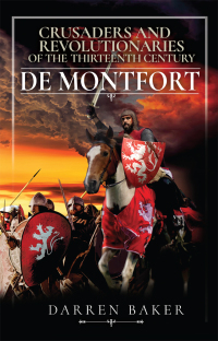 Cover image: Crusaders and Revolutionaries of the Thirteenth Century 9781526745491